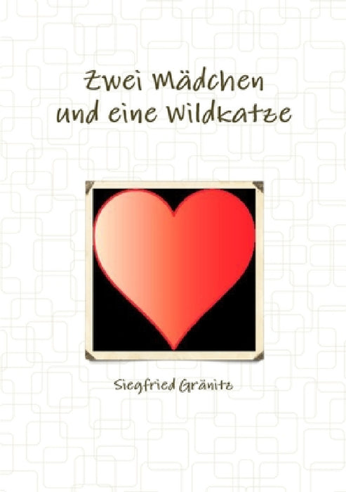 Zwei Mädchen und eine Wildkatze by Siegfried Gränitz