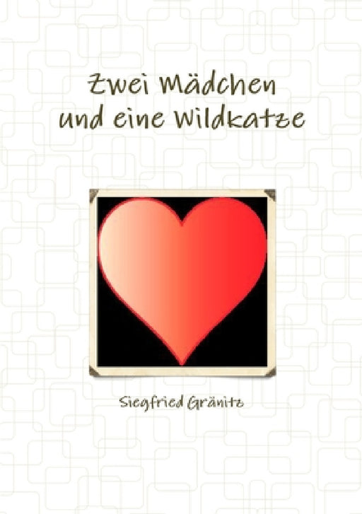 Zwei Mädchen und eine Wildkatze by Siegfried Gränitz