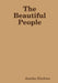 The Beautiful People by Amelia Hitchins