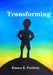 Transforming by Emma E. Poulton