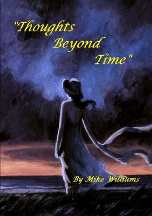 Thoughts Beyond Time by Mike Williams