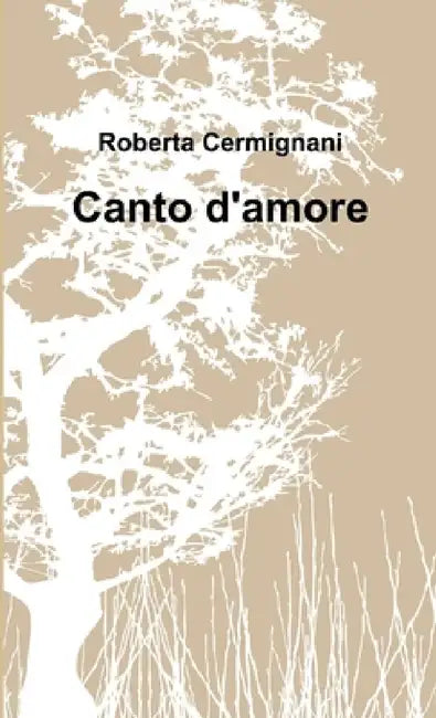 Canto d'amore (2a ed.) by Roberta Cermignani
