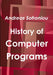 History of Computer Programs by Andreas Sofroniou