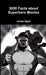 3000 Facts about Superhero Movies by James Egan