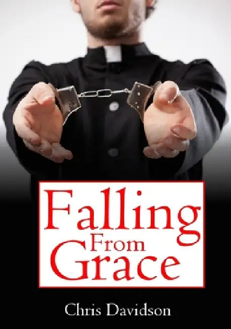 Falling From Grace by Chris Davidson