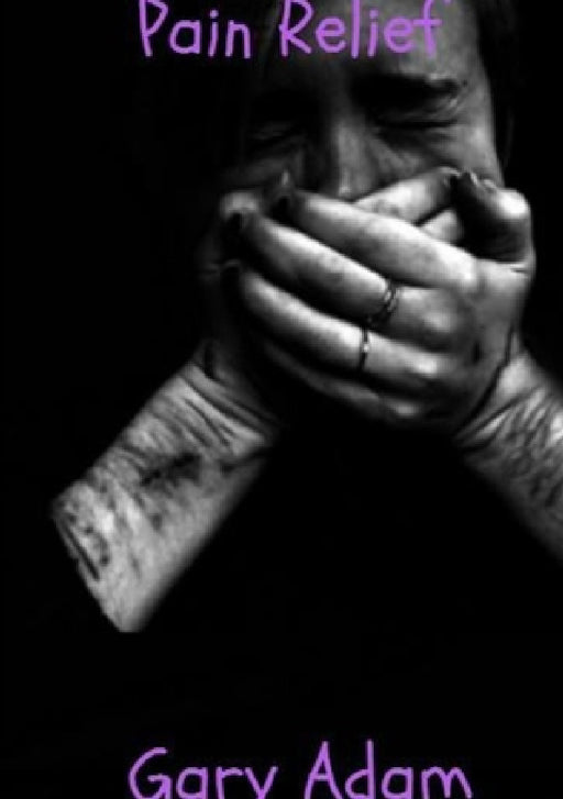 Pain Relife Book by Gary Adam