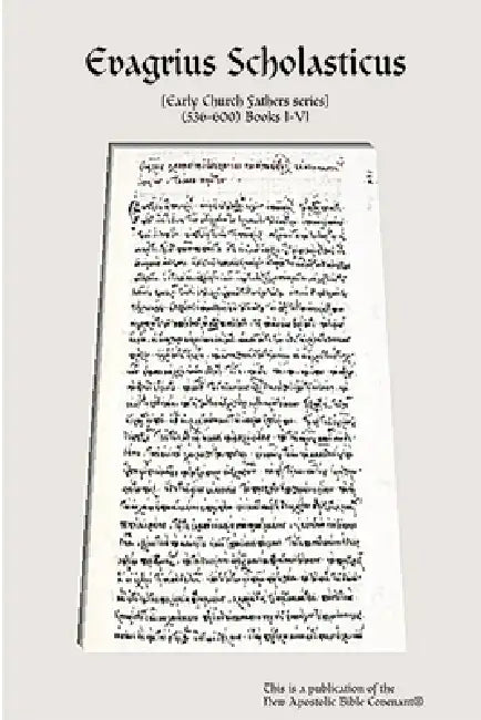 Evagrius Scholasticus by Apostle Arne Horn