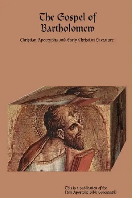 The Gospel of Bartholomew by Apostle Arne Horn