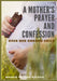 A Mother's Prayer and Confession Over Her Unborn Child by Maggie Heynes O-David