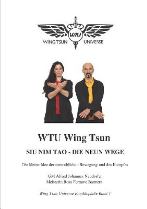 Siu Nim Tao - Neun Wege by Alfred Johannes Neudorfer