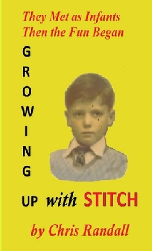 Growing Up With Stitch by Chris Randall