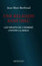 Une Religion sans Dieu by Jean-Marc Berthoud