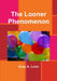 The Looner Phenomenon by Gray a. Loon