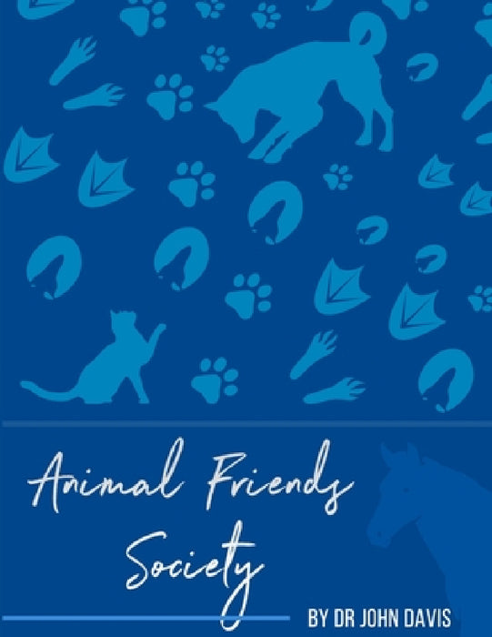 Animals Friends Society by John Davis