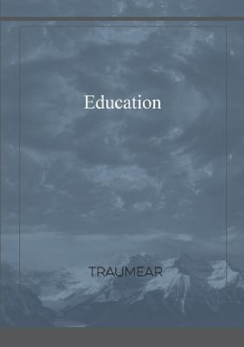 Education by Traumear