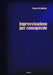 Improvvisazione Jazz Consapevole (volume 3) by Marco Di Battista