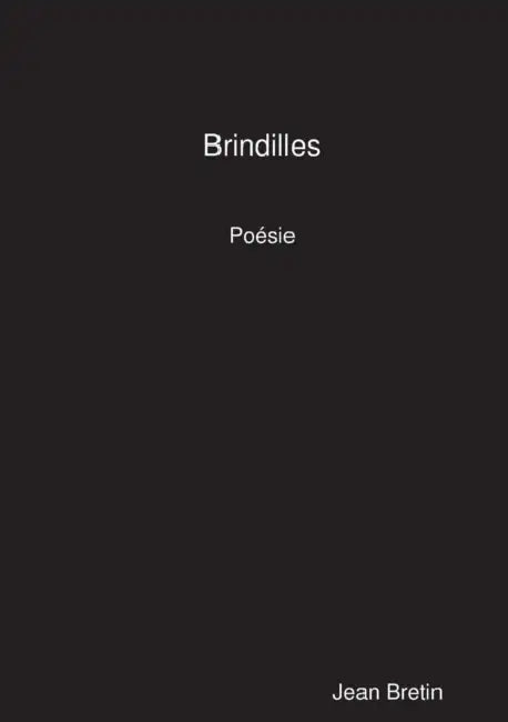 Brindilles by Jean Bretin
