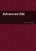 Advanced SQL by John Mike Nancy