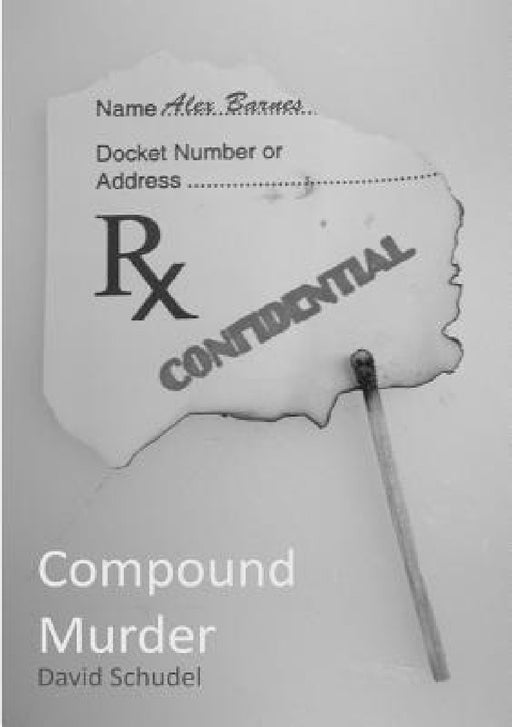 Compound Murder by David Schudel