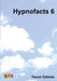 Hypnofacts 6 by Trevor Eddolls
