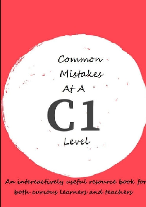 Common Mistakes At A C1 Level by Laurence Feather
