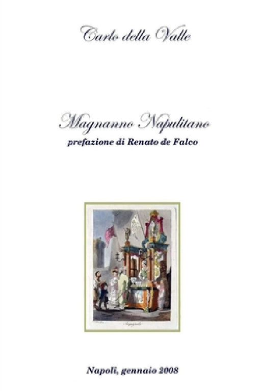 Magnanno Napulitano by Carlo Della Valle