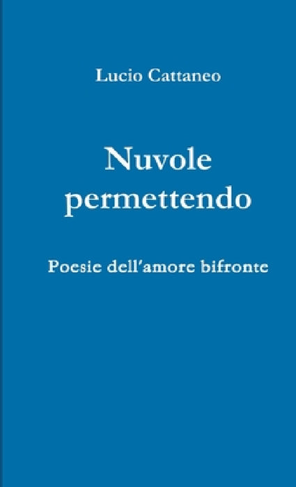 Nuvole permettendo by Lucio Cattaneo