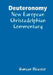 Deuteronomy: New European Christadelphian Commentary by Duncan Heaster