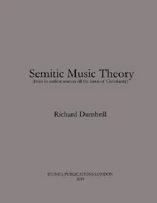 Semitic Music Theory by Richard Dumbrill
