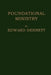 Foundational Ministry by Edward Dennett