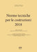 Norme Tecniche per le costruzioni 2018 by Maurizio Calabrese