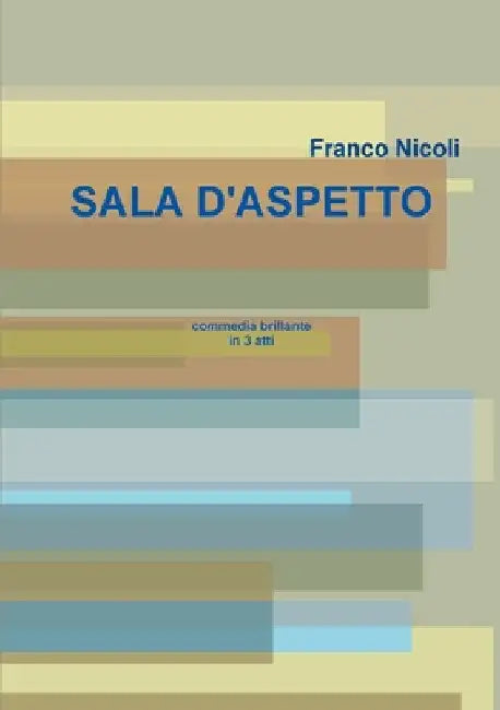 Sala d'Aspetto by Franco Nicoli