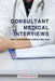 Consultant Medical Interviews by Consultantmedicalinterview Com