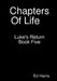 Chapters Of Life Luke's Return Book 5 by Ed Harris