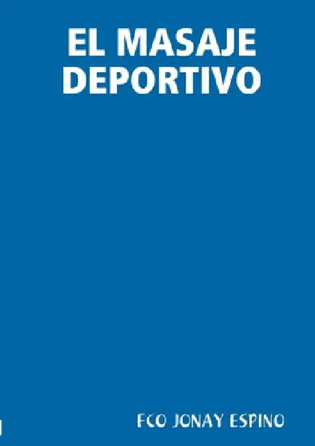El Masaje Deportivo by Fco Jonay Espino