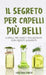 Il segreto per capelli più belli by Cristina Sarto