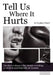 Tell Us Where It Hurts by Stephen Wood