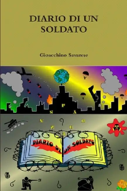 Diario Di Un Soldato by Gioacchino Savarese
