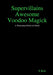 Supervillains Awesome Voodoo Magick by S. Rob