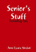 Senior's Stuff - Travelling Tips by Anne Laura Sinclair