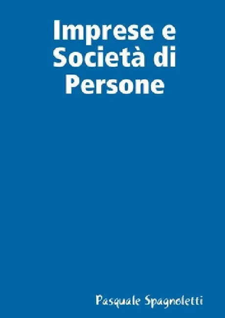 Contratto, Imprese e Società di Persone by Pasquale Spagnoletti