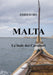 MALTA Le isole dei Cavalieri by Enrico Bo