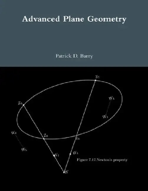 Advanced Plane Geometry by Patrick D. Barry