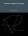 Advanced Plane Geometry by Patrick D. Barry