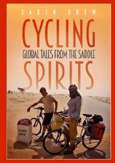 Cycling Spirits by Daren Drew