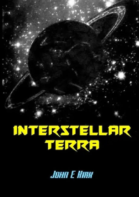 Interstellar Terra by J. E. Kirk