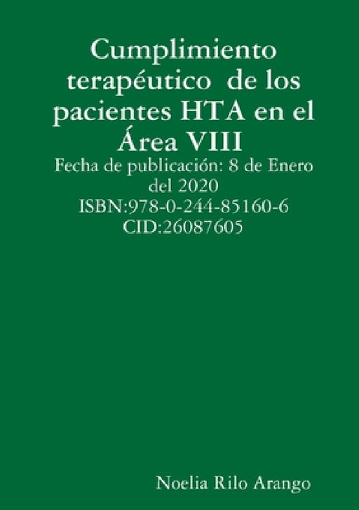 Cumplimiento terapéutico de los pacientes HTA en el Área VIII by Noelia Rilo Arango
