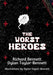 The Worst Heroes by Richard Bennett, Dylan Taylor-Bennett