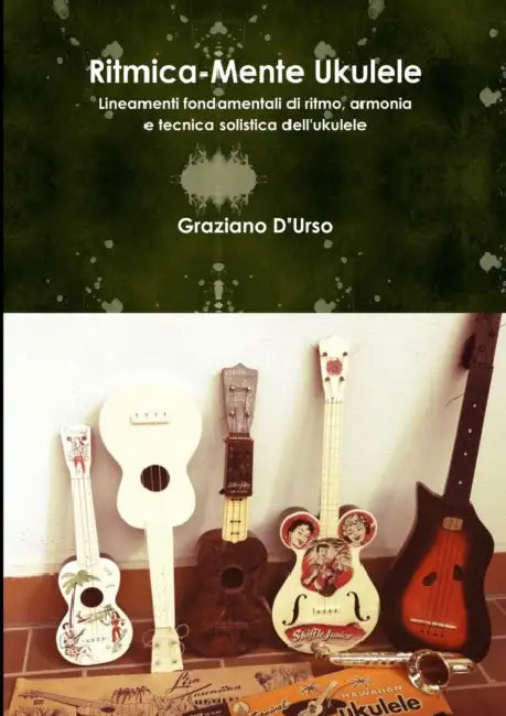 Ritmica-Mente Ukulele by Graziano D'Urso