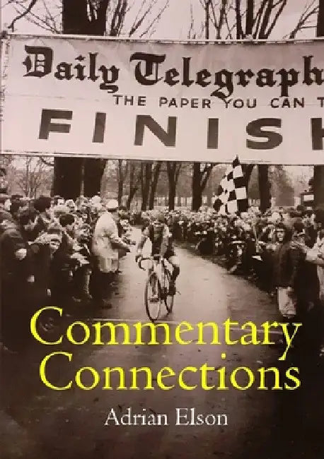 Commentary Connections by Adrian Elson